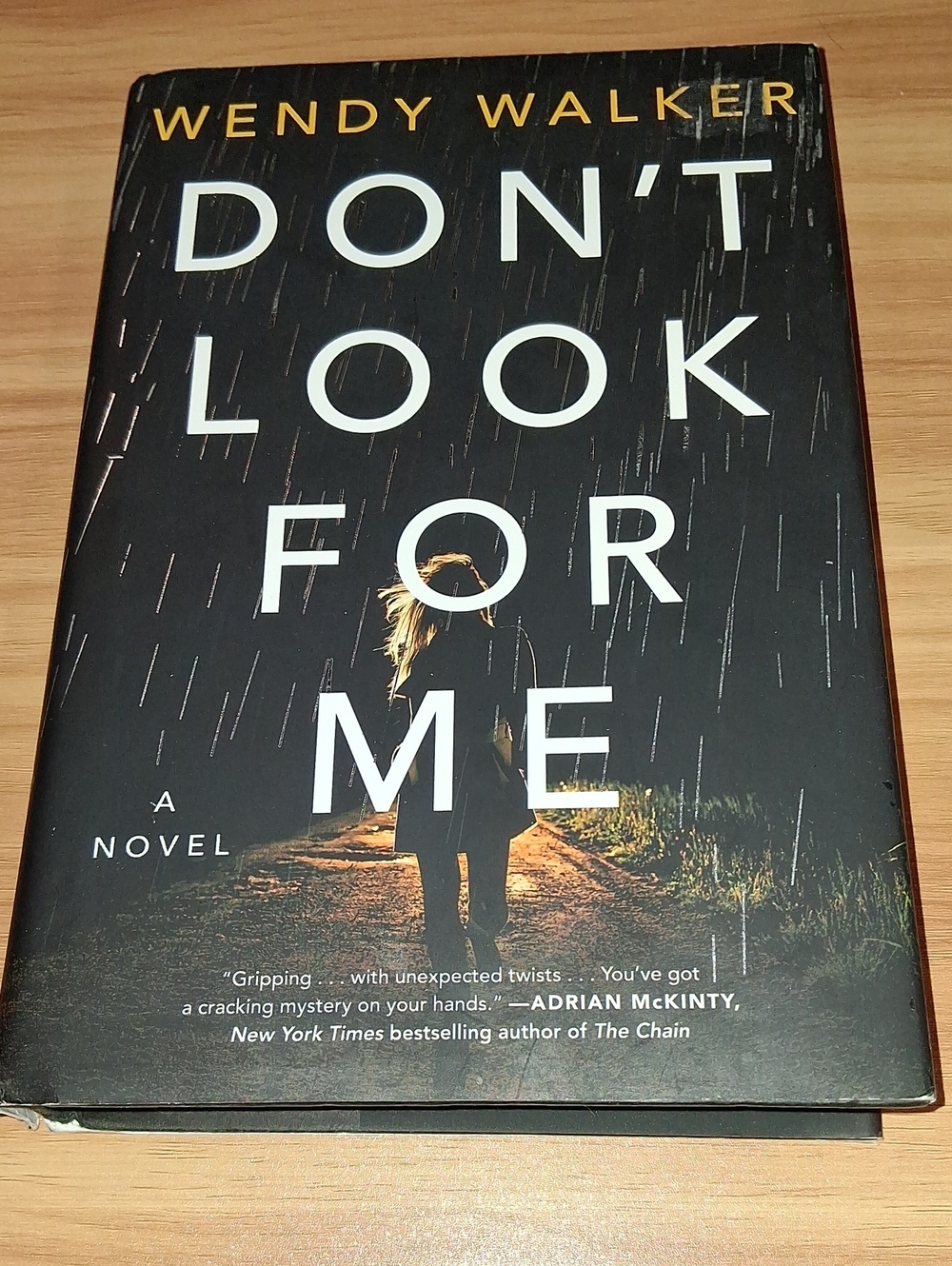 Don't Look For Me - Novel By: "Wendy Walker